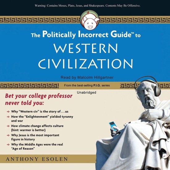 The Politically Incorrect Guide to Western Civilization - cover