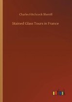 Stained Glass Tours in France