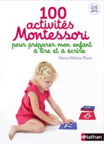 Activités Montessori - 100 activités Montessori pour préparer mon enfant à lire et à écrire-EFL3