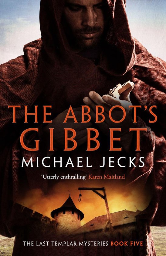 Last Templar Mysteries 5 - The Abbot's Gibbet - cover