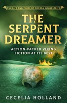 The Life and Times of Corban Loosestrife 3 - The Serpent Dreamer