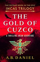 The Incas Trilogy 2 - The Gold of Cuzco