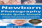 Newborn Photography Made Quite Simple