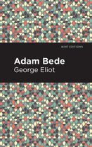 Mint Editions (Historical Fiction) - Adam Bede