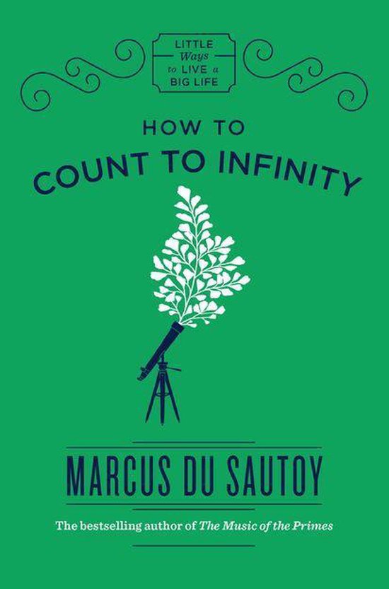 Little Ways to Live a Big Life 1 - How to Count to Infinity - cover