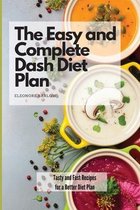The Easy and Complete Dash Diet Plan