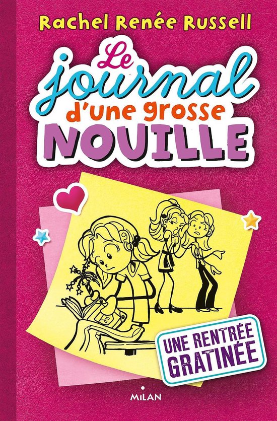 Le journal d'une grosse nouille 1 Une rentrée gratinée (ebook), Rachel Renée...
