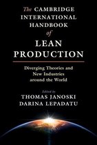 The Cambridge International Handbook of Lean Production