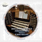 Redcliffe Experience: Jonathan Hope (Organ Of St Mary Redcliffe Bristol)