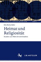 Studien zu Literatur und Religion / Studies on Literature and Religion 3 - Heimat und Religiosität