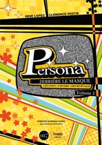 Persona 1 - Persona : Derrière le masque - Volume 1