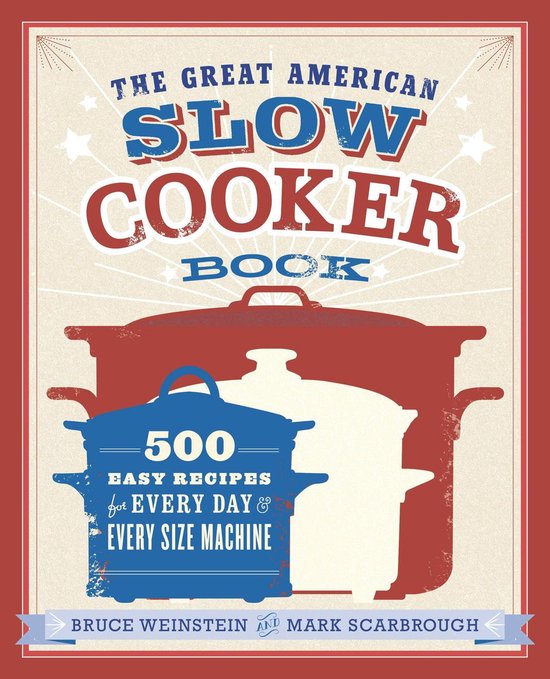 The Great American Slow Cooker Book - cover
