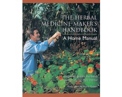 The Herbal Medicine-Maker's Handbook