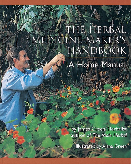 The Herbal Medicine-Maker's Handbook - cover