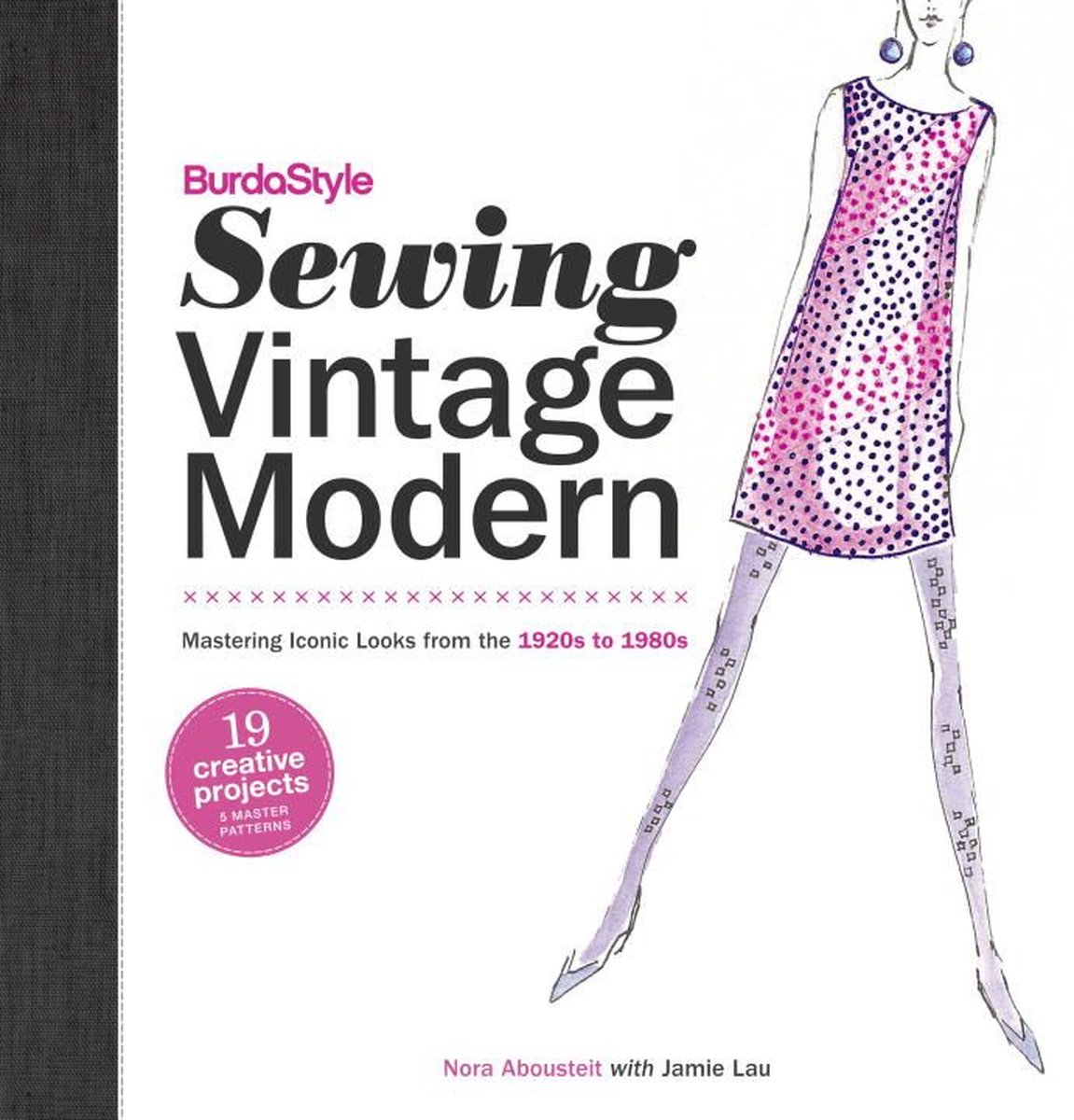 BurdaStyle Sewing Vintage Modern - Nora Abousteit