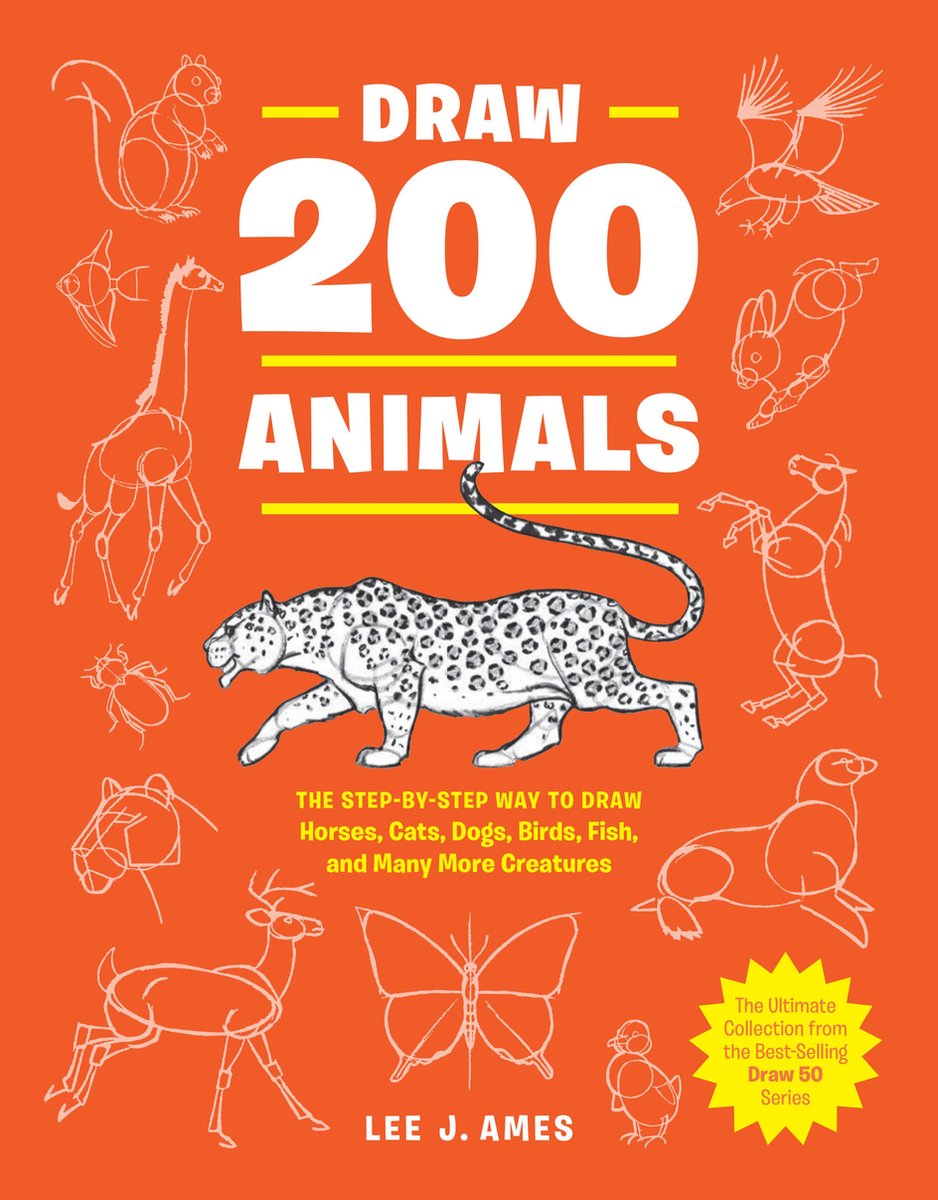 Draw 200 Animals - Lee J. Ames