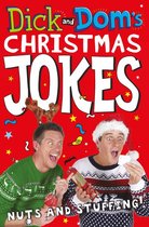 Dick and Dom 4 - Dick and Dom’s Christmas Jokes, Nuts and Stuffing!