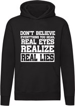 Real Eyes, realize, real lies Hoodie | machine head  | liegen | leugens | dont believe | sweater | trui  | unisex | Zwart