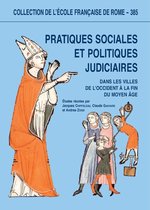 Collection de l'École française de Rome - Pratiques sociales et politiques judiciaires dans les villes de l'Occident à la fin du Moyen Âge