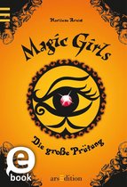Magic Girls 5 - Magic Girls - Die große Prüfung (Magic Girls 5)