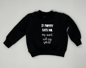 Sweater If mommy says no - Zwart, 62