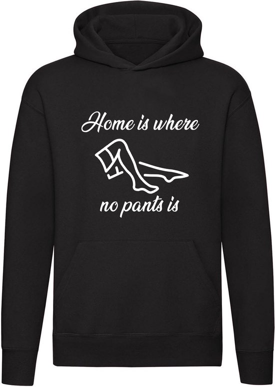 Home is where no pants is Hoodie | thuis | broek | kleding | sweater | trui  | unisex |... | bol.com