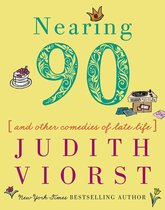 Judith Viorst's Decades - Nearing Ninety