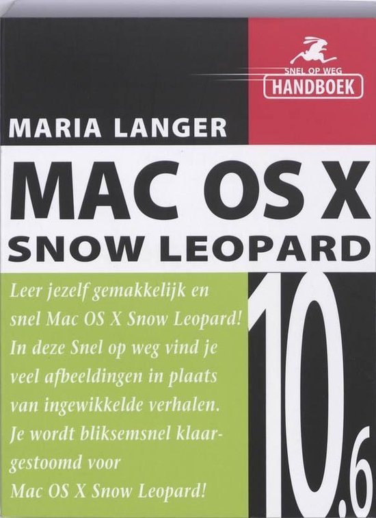 Cover van het boek 'Snel op weg: Mac OS X 10.6 Snow Leopard' van Maria Langer