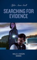 The Saving Kelby Creek Series 2 - Searching For Evidence (The Saving Kelby Creek Series, Book 2) (Mills & Boon Heroes)