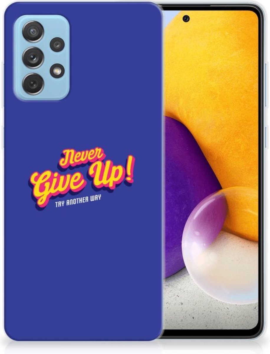 Samsung Galaxy A72 Siliconen hoesje met naam Never Give Up
