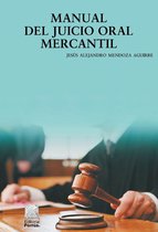 Biblioteca Jurídica Porrúa - Manual del juicio oral mercantil