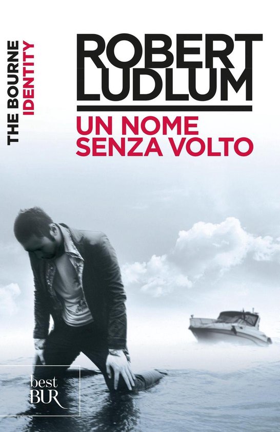 Serie Jason Bourne 1 - The Bourne Identity - Un nome senza v ... - cover