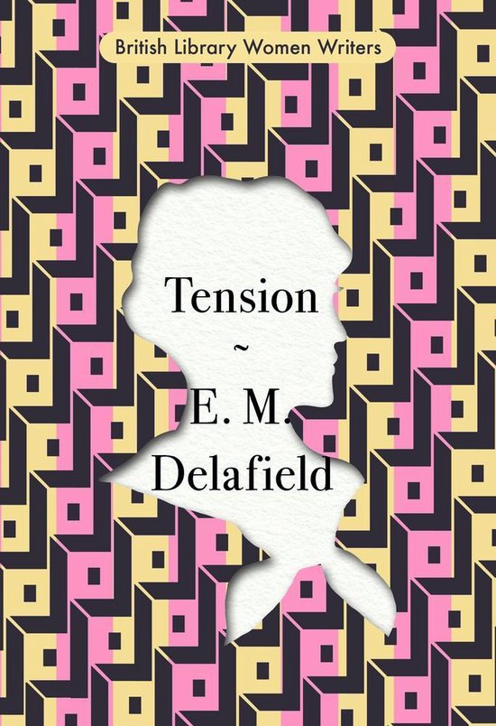 Tension, E. M. Delafield | 9780712353939 | Boeken | bol.com