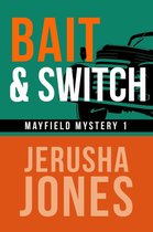 Mayfield Mystery Series 1 - Bait & Switch