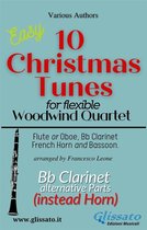 10 Christmas Tunes - Flex Woodwind Quartet 6 - Bb Clarinet part (instead Horn) of "10 Christmas Tunes" for Flex Woodwind Quartet