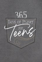 365 Days of Prayer - 365 Days of Prayer for Teens