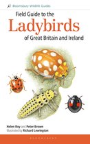 Bloomsbury Wildlife Guides - Field Guide to the Ladybirds of Great Britain and Ireland