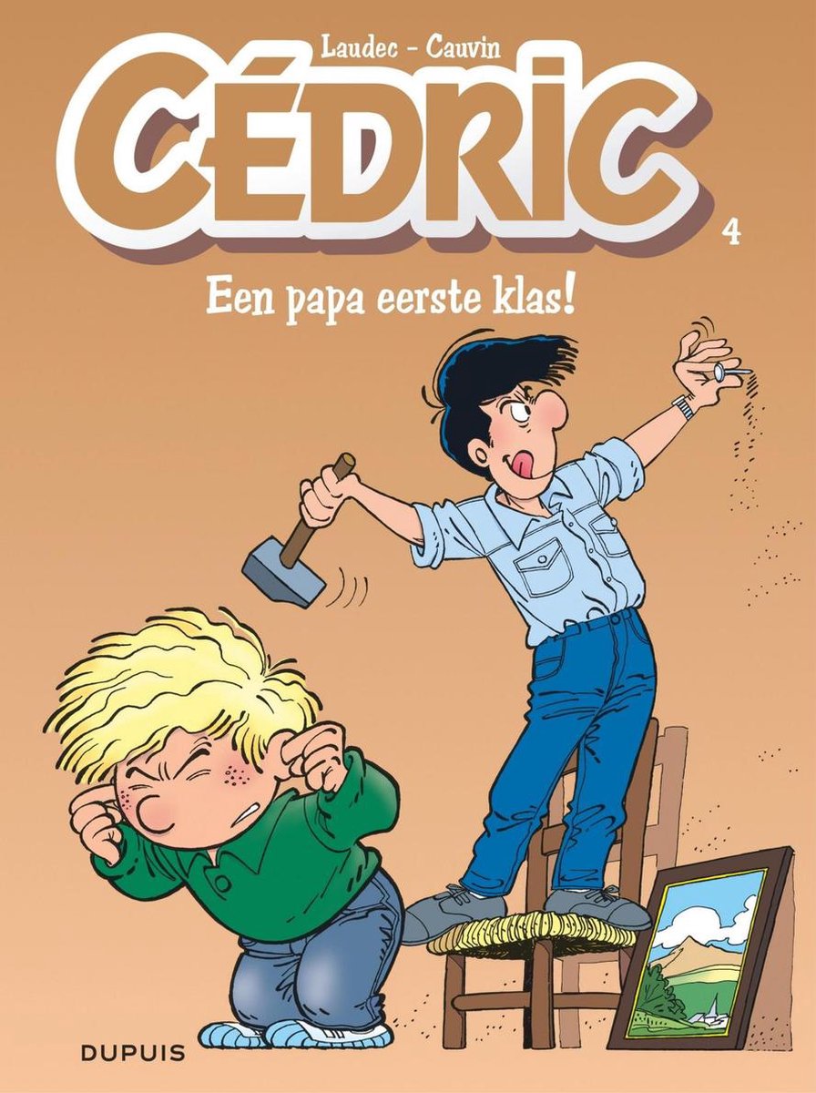 Cedric 4 - Een papa eerste klas - Raoul Cauvin