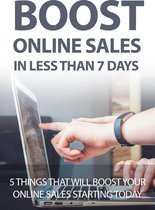 Boost Online Sale in Less Than 7 Days