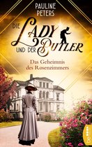 Victoria-Bredon-Reihe 2 - Die Lady und der Butler – Das Geheimnis des Rosenzimmers
