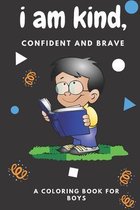 i am kind, confident and brave coloring book