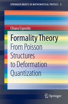 SpringerBriefs in Mathematical Physics 2 - Formality Theory