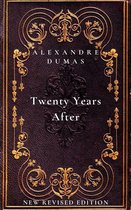 Twenty Years After: the second book in The D’Artagnan Romances