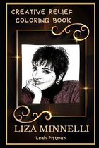 Liza Minnelli Creative Relief Coloring Book