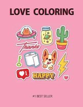 Love Coloring Book:  Love Quotes Inspirational Coloring Book: 50 templates