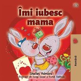 Romanian Bedtime Collection- I Love My Mom (Romanian Book for Kids)