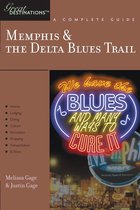 Explorer's Guide Memphis & the Delta Blues Trail
