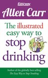Allen Carr's Easyway 68 - The Illustrated Easy Way to Stop Drinking