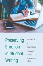 Writing in the 21st Century 2 - Preserving Emotion in Student Writing