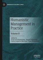 Humanism in Business Series - Humanistic Management in Practice